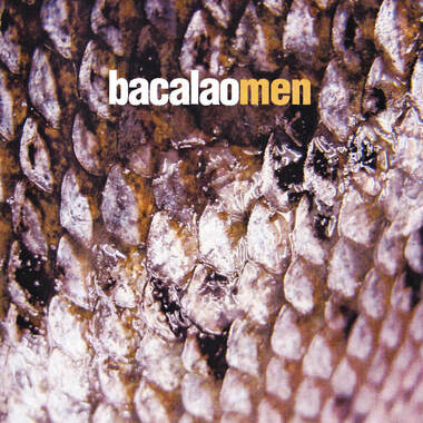 Carátula del disco Bacalao Men de 